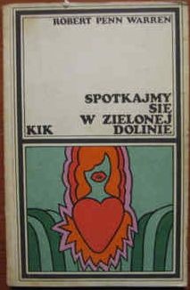Spotkajmy się w zielonej dolinie - Robert Penn Warren