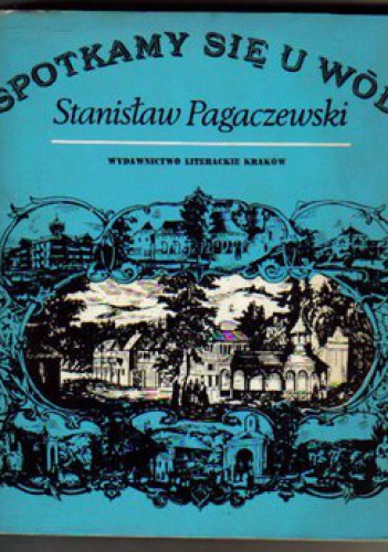 Spotkamy się u wód - Stanisław Pagaczewski