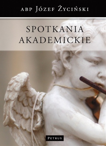 Spotkania akademickie - Józef Życiński