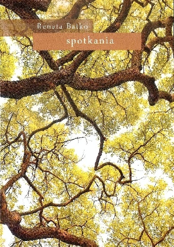 Spotkania - Renata Batko