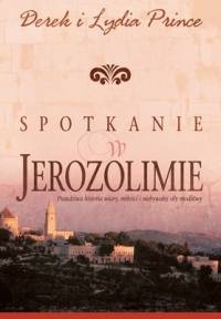 Spotkanie w Jerozolimie - Derek Prince
