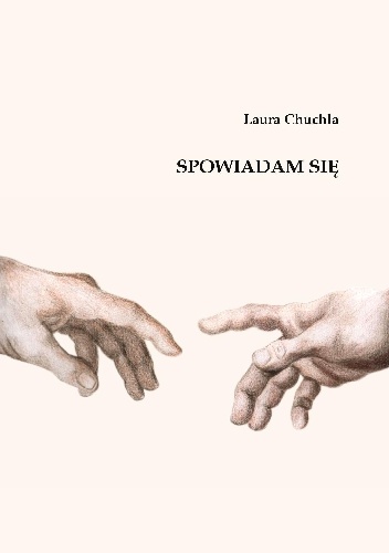 Spowiadam się - Laura Chuchla