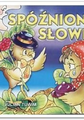 Spóźniony słowik - Julian Tuwim