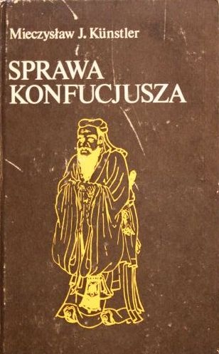 Sprawa Konfucjusza - Mieczysław Jerzy Künstler