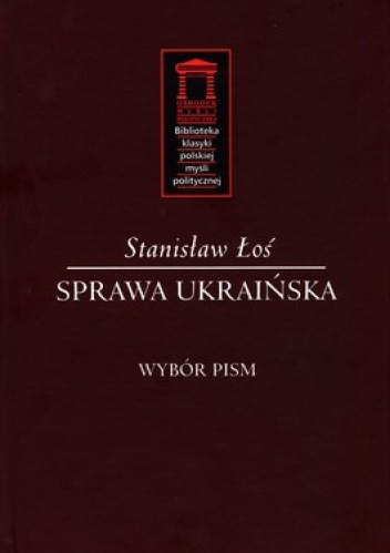 Sprawa ukraińska - Stanisław Łoś