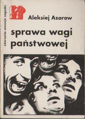 Sprawa wagi państwowej - Aleksiej Azarow