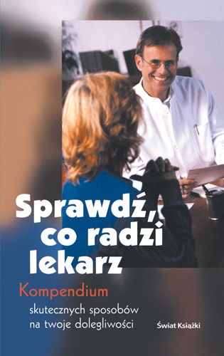 Sprawdź, co radzi lekarz - praca zbiorowa