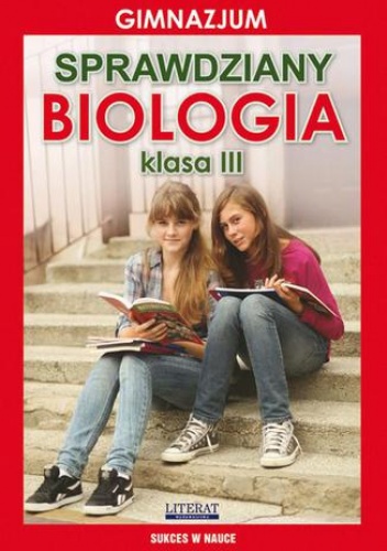 Sprawdziany. Biologia. Gimnazjum. Klasa III - Wrocławski Grzegorz