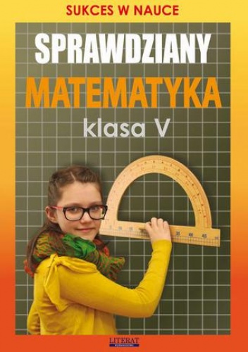 Sprawdziany Matematyka Klasa V - Figat-Jeziorska Agnieszka