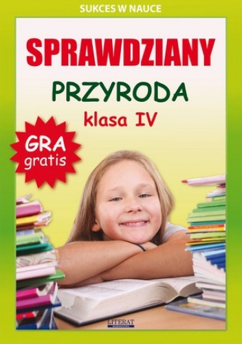 Sprawdziany. Przyroda. Klasa IV - Wrocławski Grzegorz