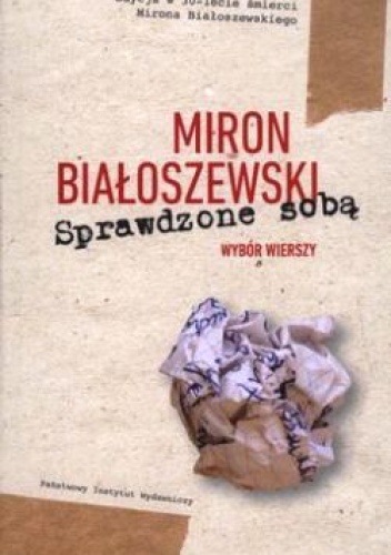 Sprawdzone sobą. Wybór wierszy. - Miron Białoszewski