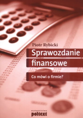 Sprawozdanie Finansowe Co Mówi O Firmiea - Piotr Rybicki