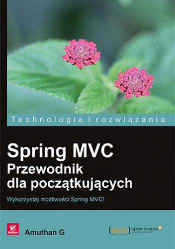 Spring MVC. Przewodnik dla początkujących. Wykorzystaj możliwości Spring MVC! - Amuthan G