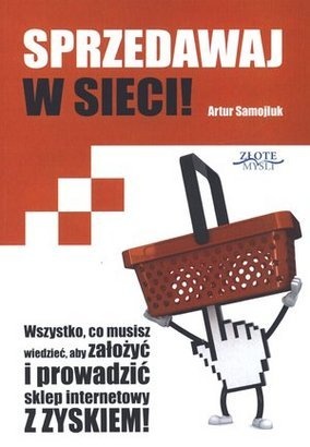 Sprzedawaj w sieci - Artur Samojluk