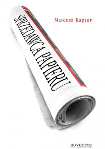 Sprzedawca papieru - Mateusz Kaptur