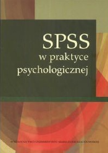 SPSS w praktyce psychologicznej - Katarzyna Stasiuk, Grażyna Ewa Kwiatkowska