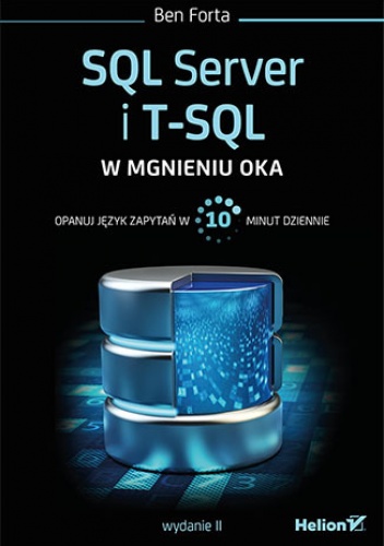 SQL Server i T-SQL w mgnieniu oka - Ben Forta