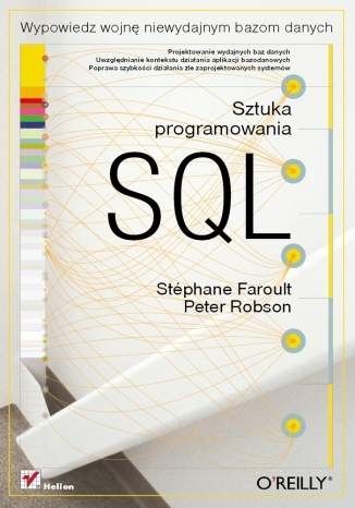 SQL. Sztuka programowania - Stéphane Faroult, Peter Robson