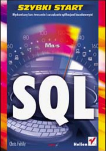 SQL. Szybki start - Chris Fehily