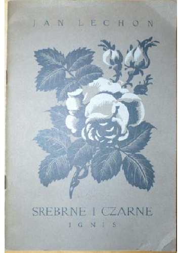 Srebrne i czarne - Jan Lechoń