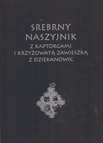 Srebrny naszyjnik z kaptorgami i krzyżowaną zawieszką z Dziekanowic