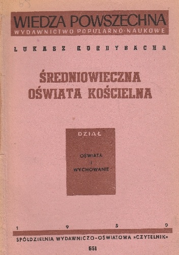 Średniowieczna oświata kościelna - Łukasz Kurdybacha