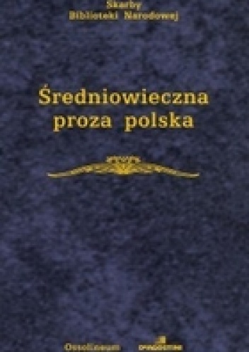 Średniowieczna proza polska - Stefan Vrtel-Wierczyński