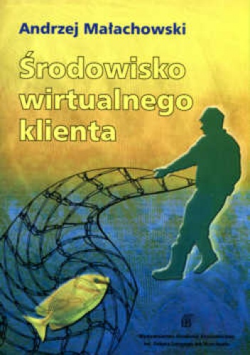 środowisko wirtualnego klienta - Andrzej Małachowski