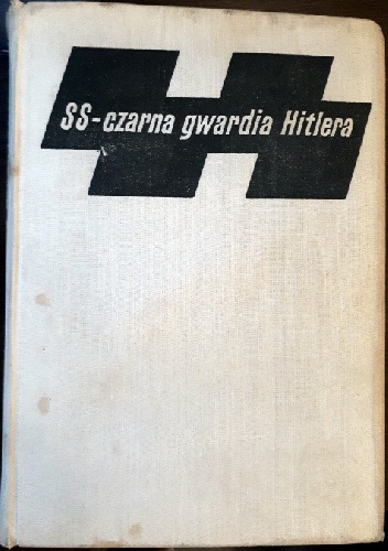 SS-Czarna gwardia Hitlera - Karol Grünberg