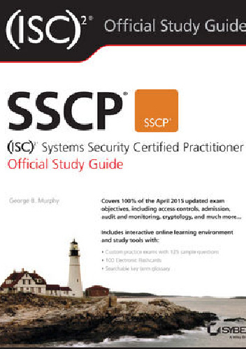 SSCP (ISC)2 Systems Security Certified Practitioner Official Study Guide - George Murphy