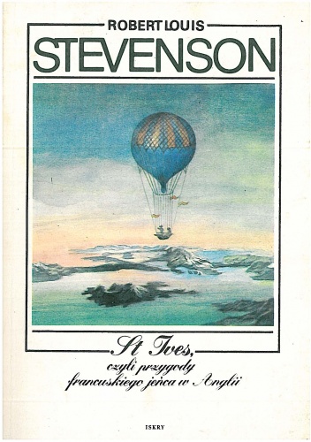 St Ives, czyli przygody francuskiego jeńca w Anglii - Robert Louis Stevenson