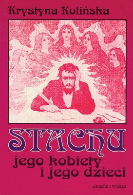 Stachu, jego kobiety i jego dzieci - Krystyna Kolińska