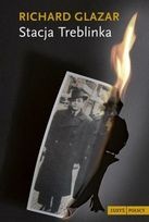 Stacja Treblinka - Richard Glazar