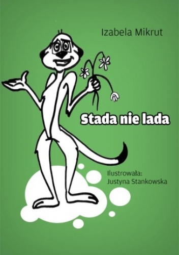 Stada nie lada - Izabela Mikrut, Stankowska Justyna