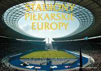 Stadiony piłkarskie Europy - Michael Heatley