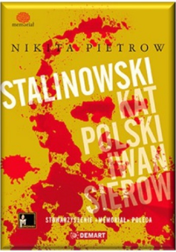 Stalinowski kat Polski. Iwan Sierow - Nikita Pietrow