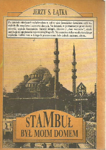 Stambuł był moim domem - Jerzy S. Łątka