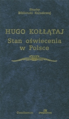 Stan oświecenia w Polsce - Hugo Kołłątaj