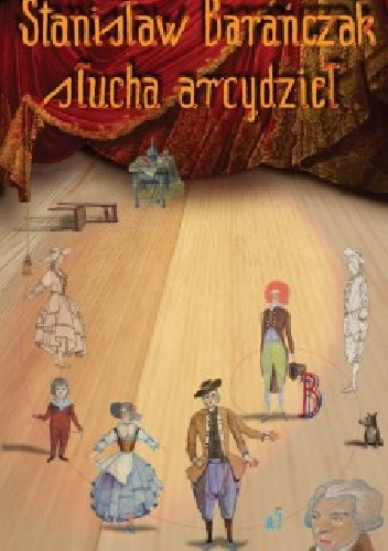 Stanisław Barańczak słucha arcydzieł - Stanisław Barańczak