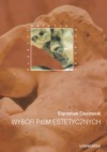 Stanisław Ossowski. Wybór pism estetycznych - Stanisław Ossowski