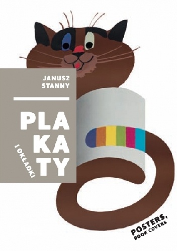Stanny. Plakaty i okładki - Dorota Folga-Januszewska