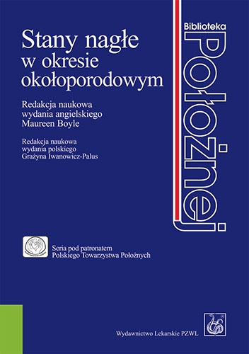 Stany nagłe w okresie okołoporodowym