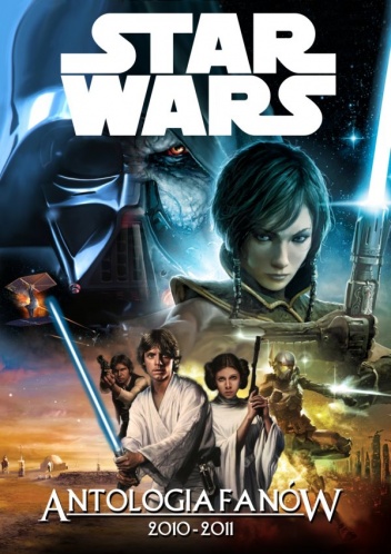 Star Wars Antologia Fanów 2010-2011 - praca zbiorowa