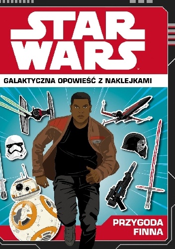 STAR WARS. Galaktyczna opowieść z naklejkami. Historia Finna. - Emily Stead