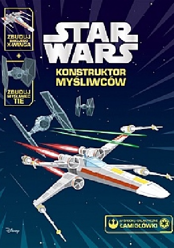 Star Wars. Konstruktor myśliwców - Katrina Pallant
