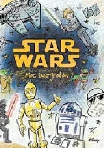 Star wars. Moc bazgrołów.