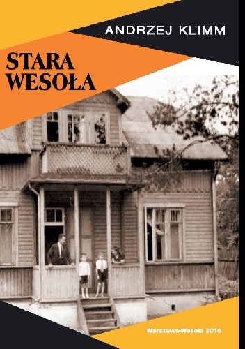 Stara Wesoła - Andrzej Klimm