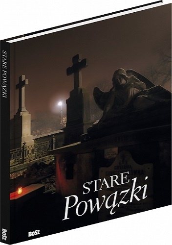 Stare Powązki. 40 lat Społecznego Komitetu Opieki nad Starymi Powązkami im. Jerzego Waldorffa