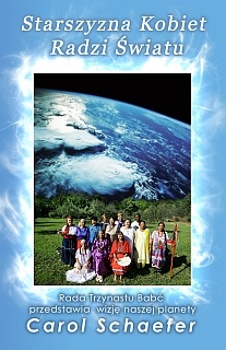 Starszyzna Kobiet Radzi Światu - Carol Schaefer