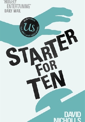 Starter For Ten - David Nicholls